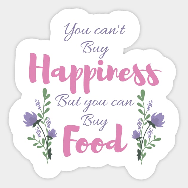 You can't buy happiness Sticker by Jasmwills